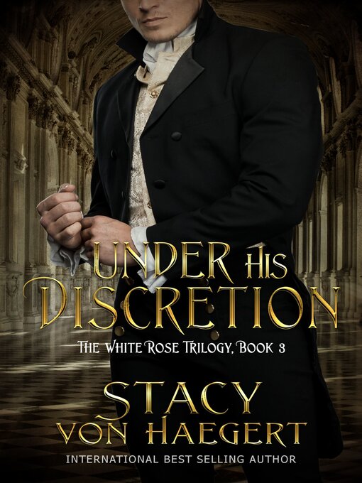 Title details for Under His Discretion by Stacy Von  Haegert - Available